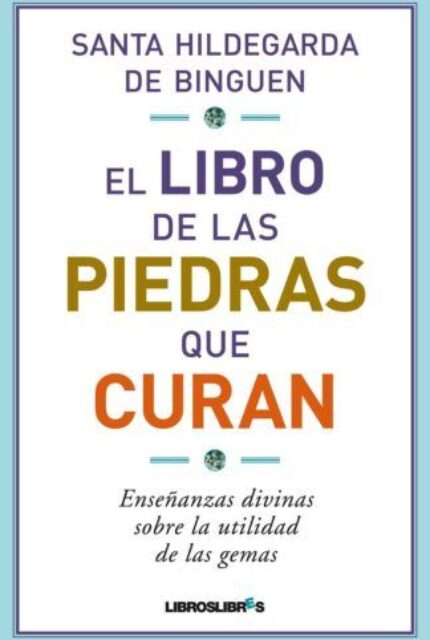 El libro de las piedras que curan