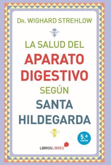 La salud del aparato digestivo según Santa Hildegarda